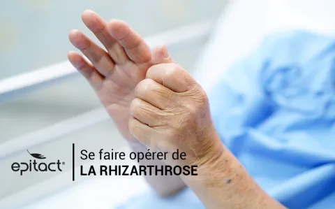 Se faire opérer de la rhizarthrose ou arthrose du pouce