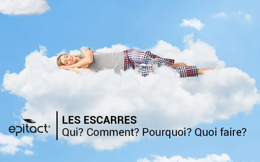 Qu'est-ce qu'un escarre ? Que faire ?