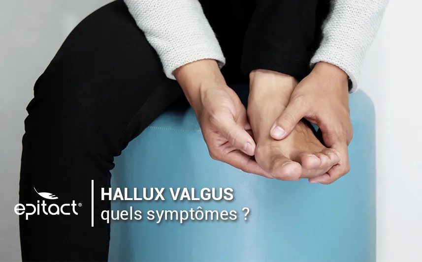 Quels sont les symptômes de l’hallux valgus ?