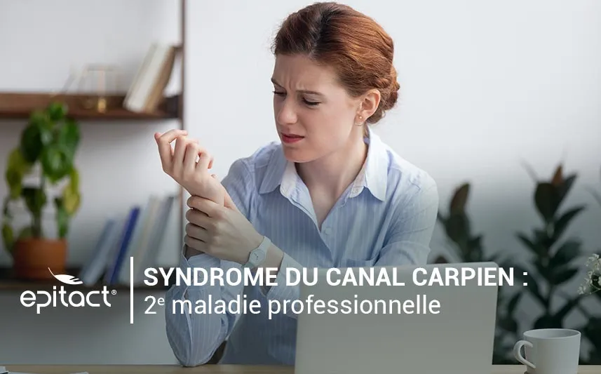 Syndrome du canal carpien : 2e maladie professionnelle