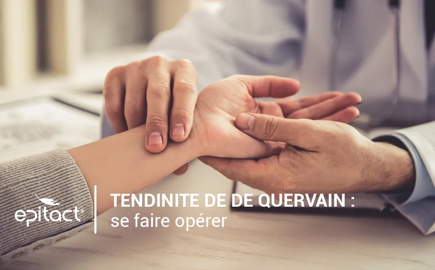 Se faire opérer de la ténosynovite De Quervain